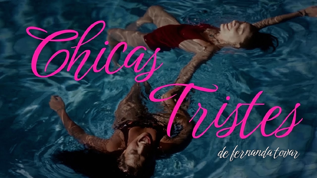 Filméxico 2026: Chicas Tristes/Sad Girlz