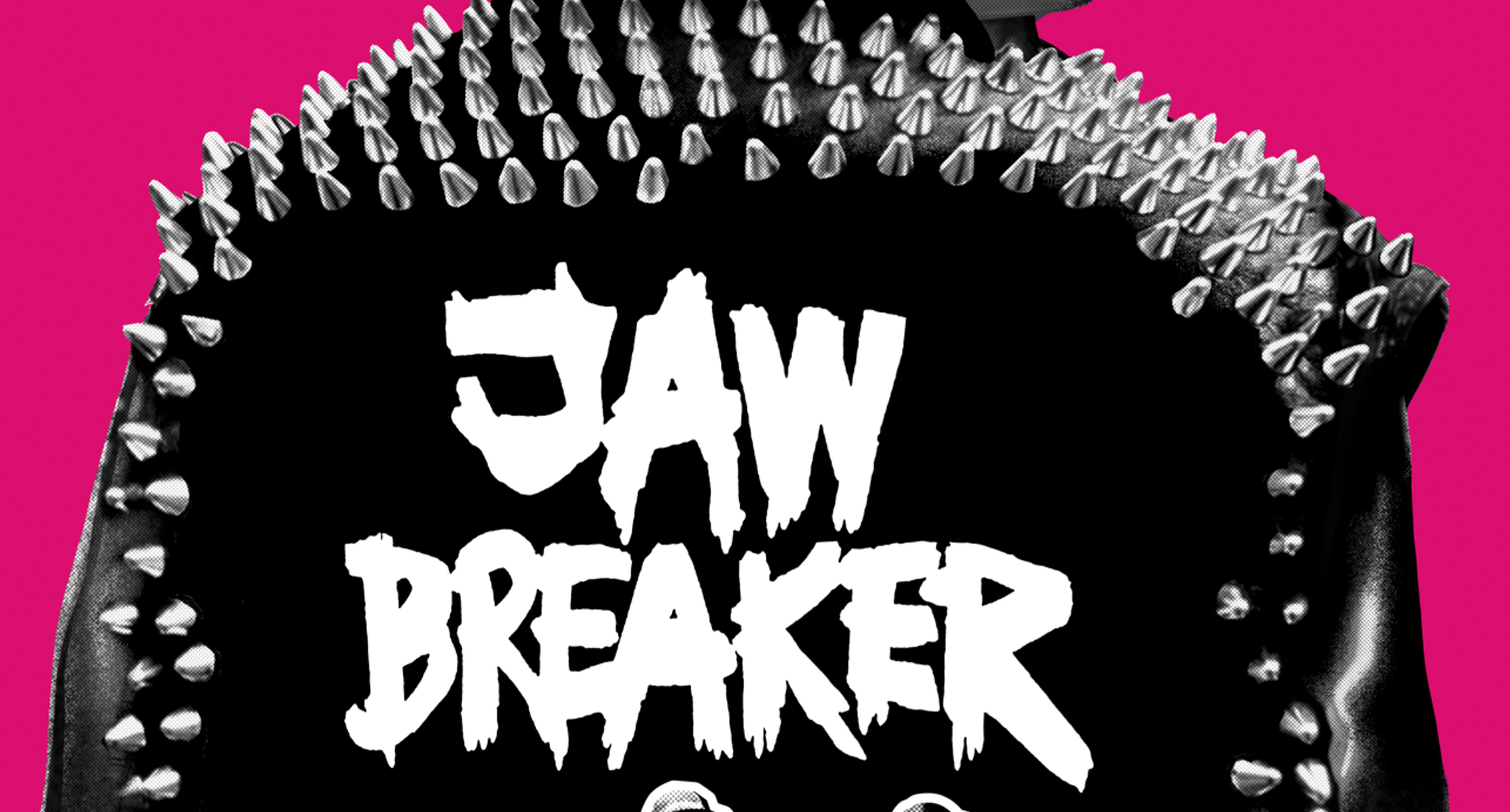JAWBREAKER