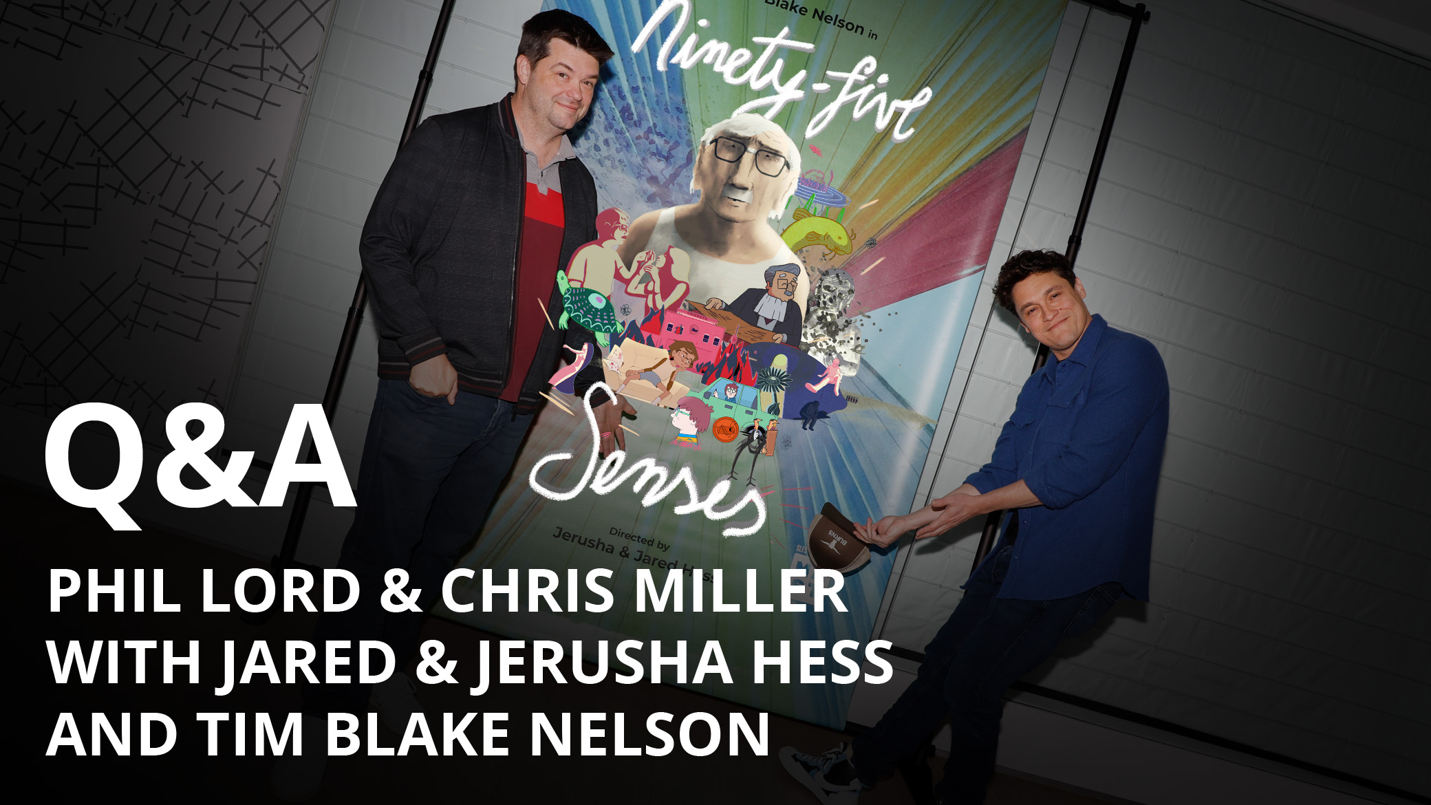 Phil Lord and Chris Miller host Ninety five Senses FYC Q&A Nov 2023