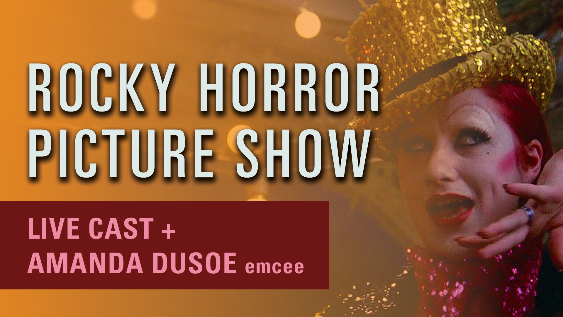 ROCKY HORROR PICTURE SHOW (1975) Tower of Terror 2026 FULL LIVE CAST + GUEST EMCEE AMANDA DUSOE 