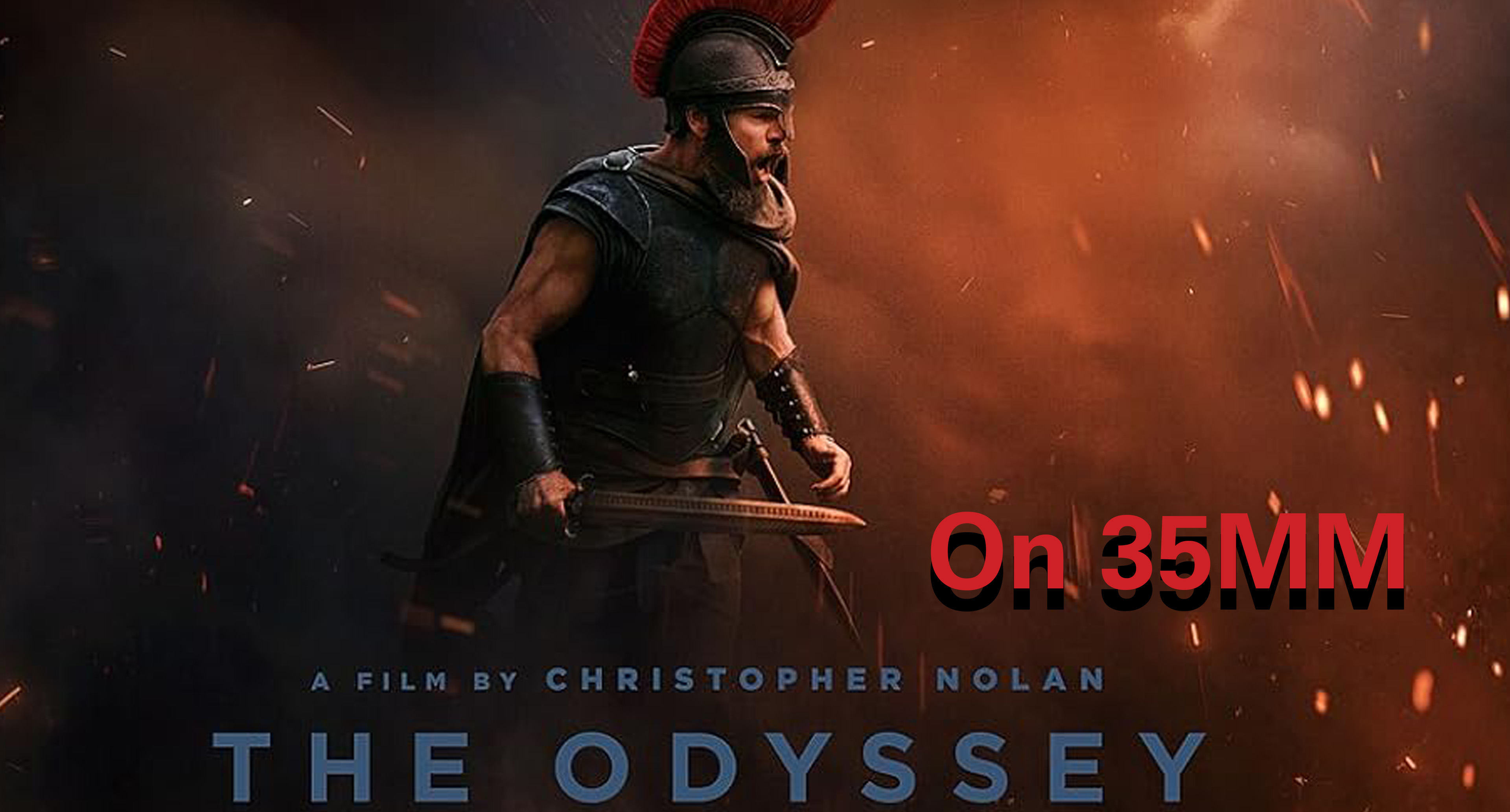 THE ODYSSEY on 35MM